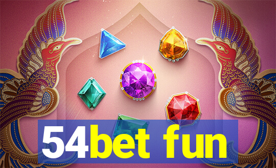 54bet fun